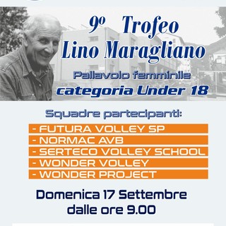 PALLAVOLO Domenica 17 settembre si disputerà il 9° Trofeo “Lino Maragliano”