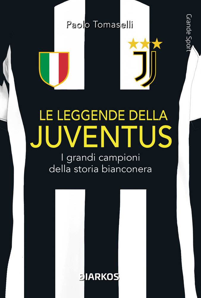 LE LEGGENDE DELLA JUVENTUS