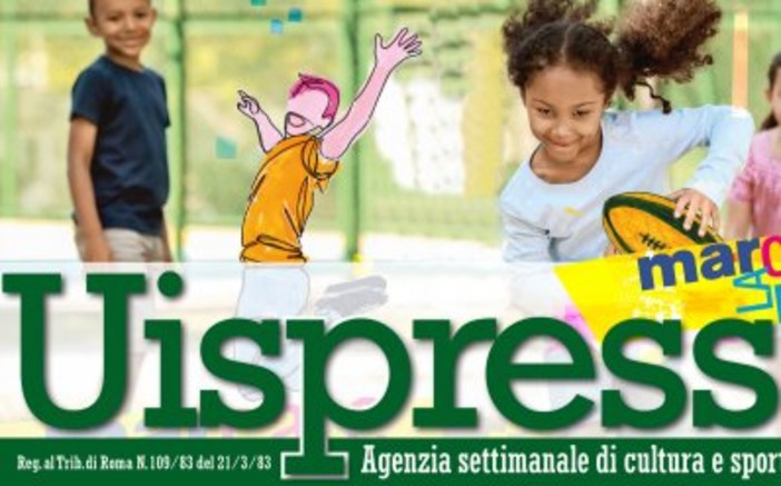 On line il numero 31 di Uispress, agenzia settimanale di sport sociale