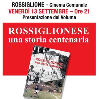 ROSSIGLIONESE UNA STORIA CENTENARIA